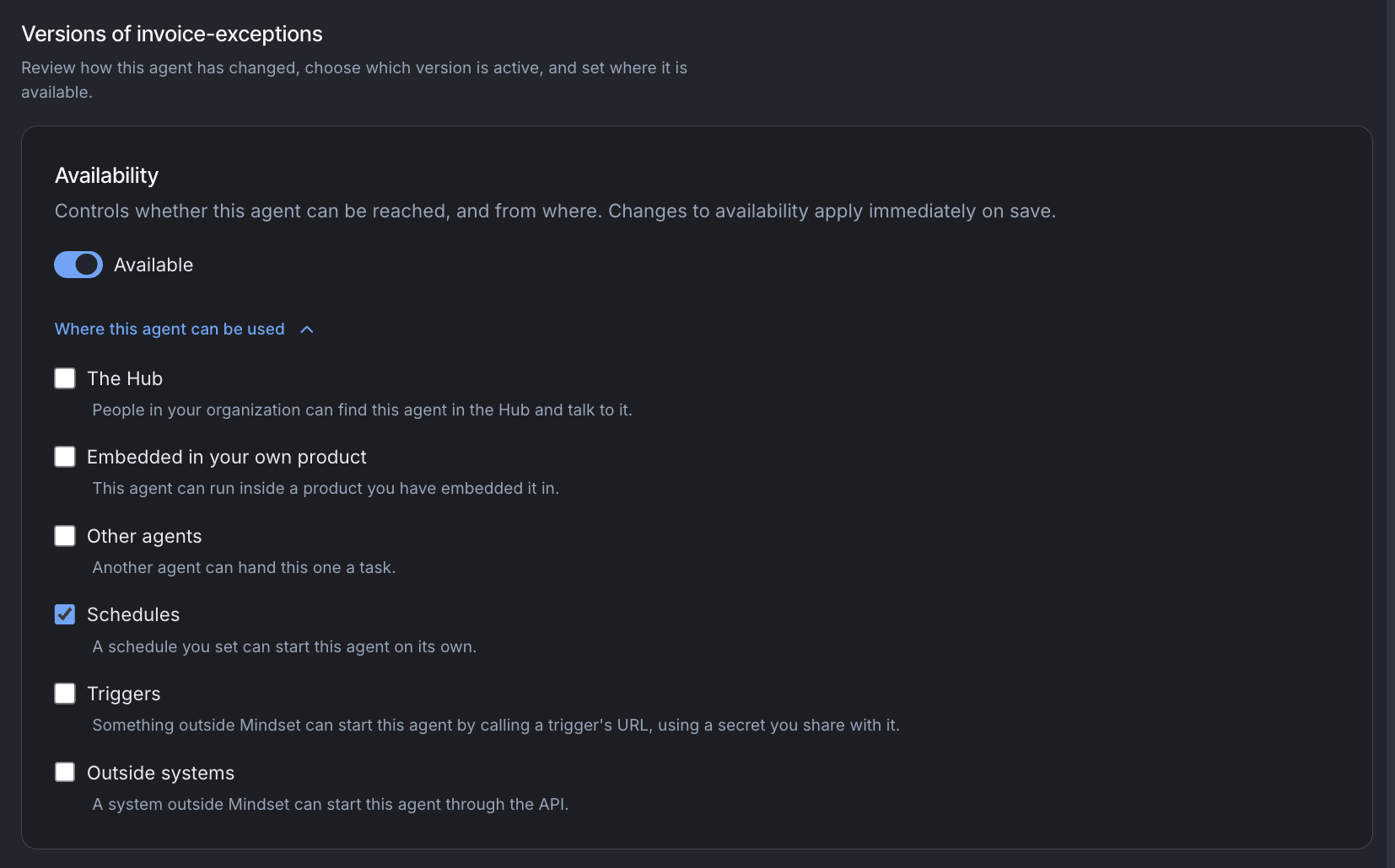 The Availability section: the Available switch turned on, with the six places this agent can be used listed below it as checkboxes.