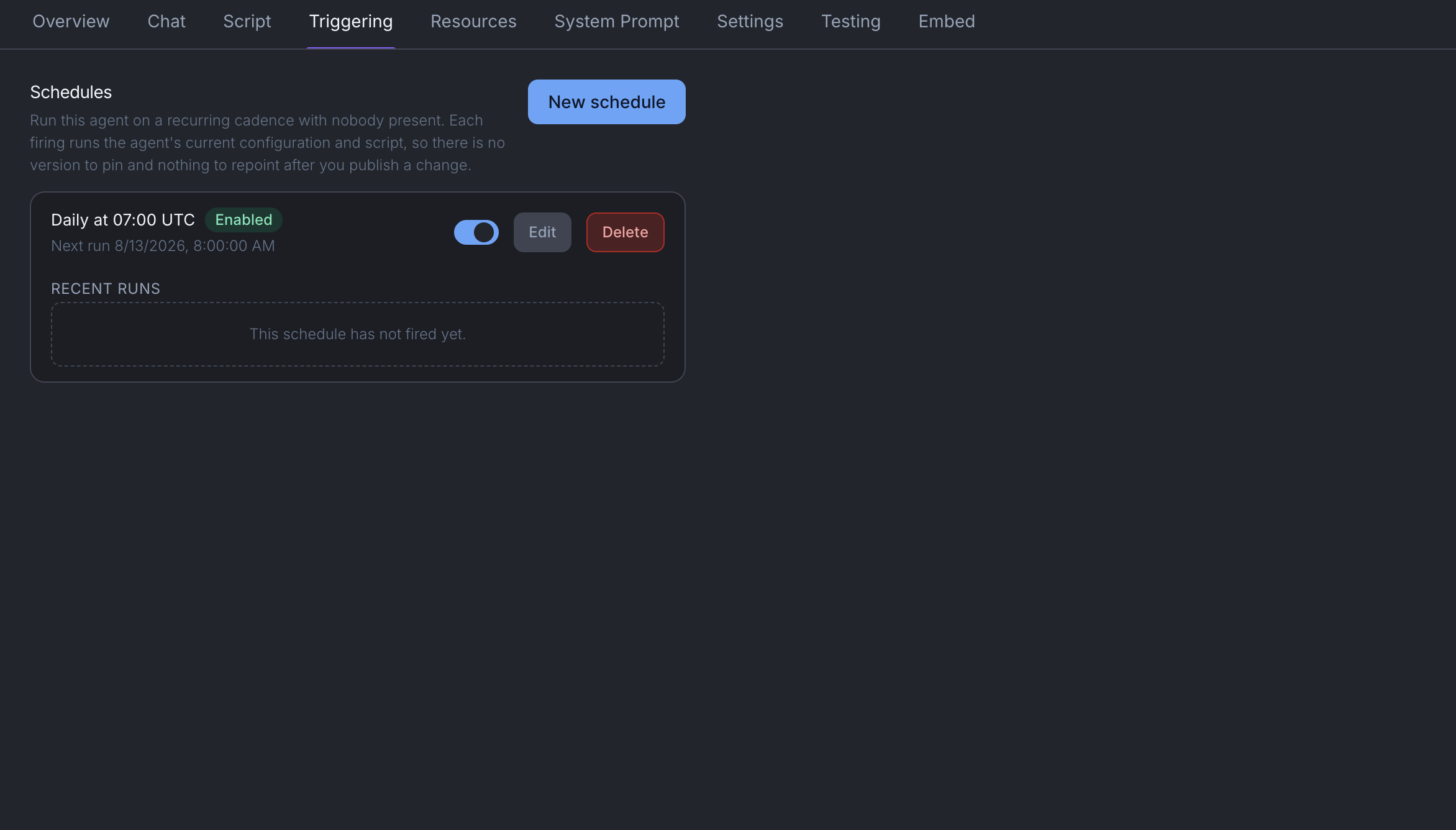 The agent's Triggering tab: a schedule set to daily at 07:00 UTC, enabled, with its next run time and recent runs.